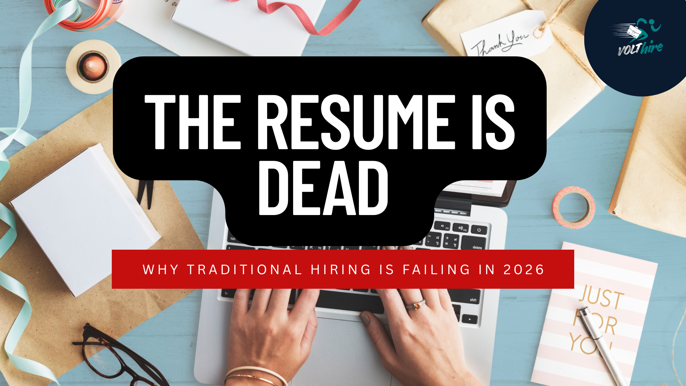 <td>The Resume is Dead: Why Traditional Hiring is Failing in 2026</td>
